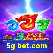 5g bet.com